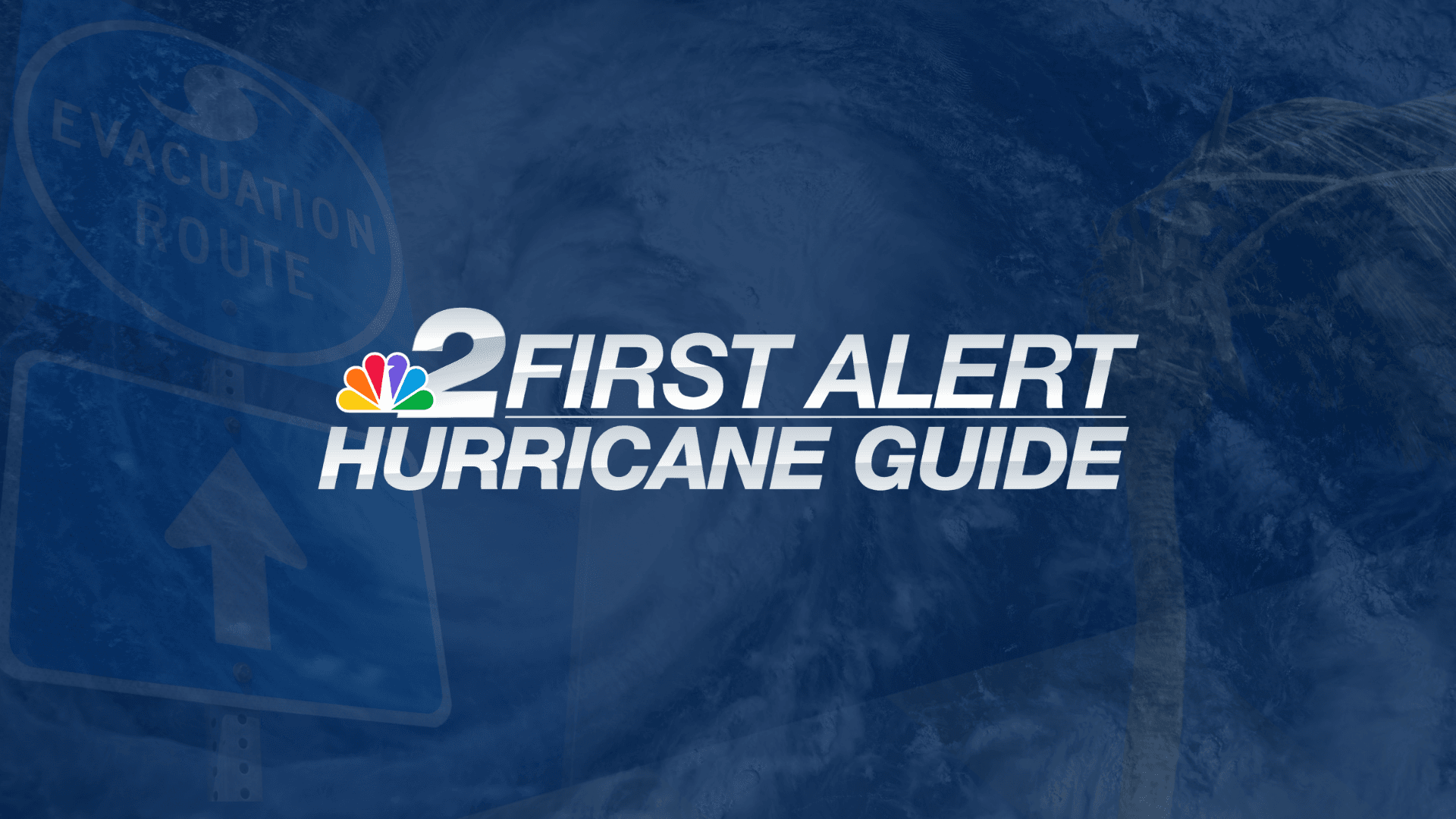 NBC2 First Alert 2024 Hurricane Guide